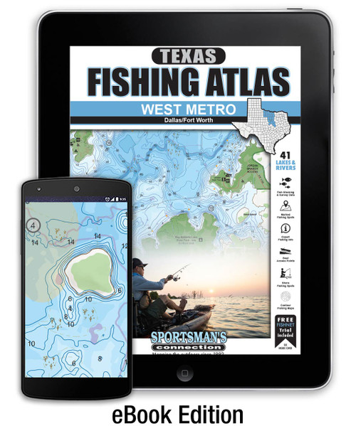 DFW West Metro Area Texas Fishing Atlas - eBook Edition (137 mb)