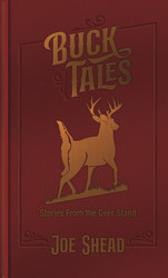 Buck Tales: Stories From the Deer Stand