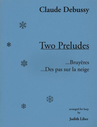 Debussy Two Preludes Bruyeres Des Pas Sur La Neige Vanderbilt Music Company