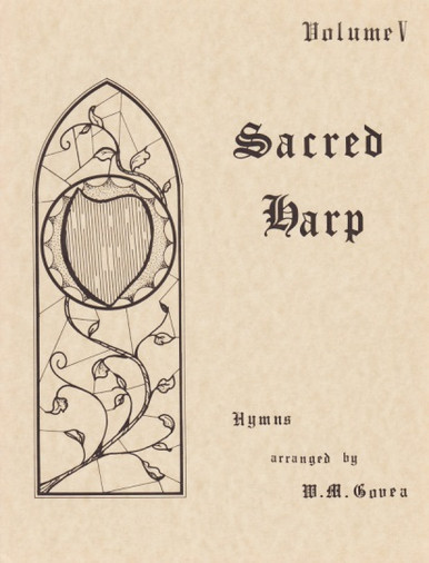 govea: sacred harp vol. v - vanderbilt music company