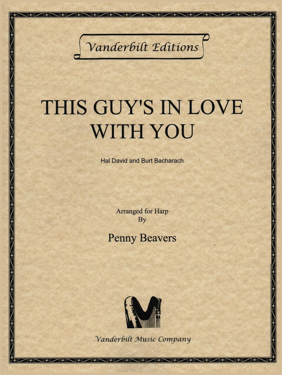 Bacharach Beavers This Guy S In Love With You Vanderbilt Music Company Bacharach Beavers This Guy S In Love With You Vanderbilt Music Company