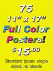 Posters - 75 Single Sided Full Color Standard Paper - $15.00