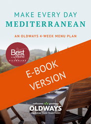 Make Every Day Mediterranean: An Oldways 4-Week Menu Plan E-BOOK (2019)
