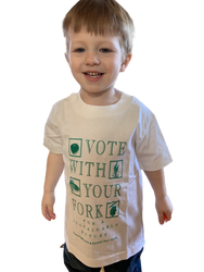 Tshirt for children - Vote with Your Fork 