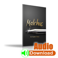 Malchus – An Easter Story (audio download)