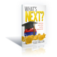 What's Next? Affirming God's Plan for Your Highschooler