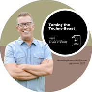 Taming the Techno-Beast (MP3 DOWNLOAD)
