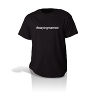 #stayingmarried T-shirt Black - Size Med. - FREE SHIPPING