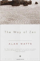 The Way of Zen by Alan Watts. In The Way of Zen, Alan Watts introduces us to Zen Buddhism. 