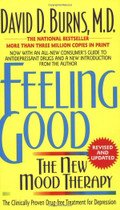 Feeling Good: The New Mood Therapy by David D. Burns. Discover scientifically proven techniques that will immediately lift your spirits and help you develop a positive outlook on life.