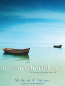 The Untethered Soul: The Journey Beyond Yourself by by Michael A. Singer. 