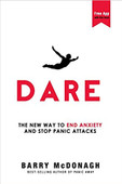 Dare: The New Way to End Anxiety and Stop Panic Attacks Paperback