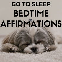 Go To Sleep Bedtime Affirmations
