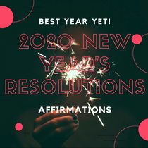 Best Year Yet 2020 New Year's Resolutions Affirmations