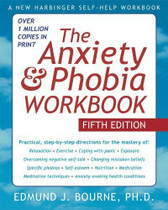 The Anxiety and Phobia Workbook [Paperback] 