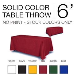 6' Table Throws - 4 Sided . Solid Stock Color NO IMPRINT