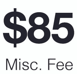 $85 Miscellaneous Fee