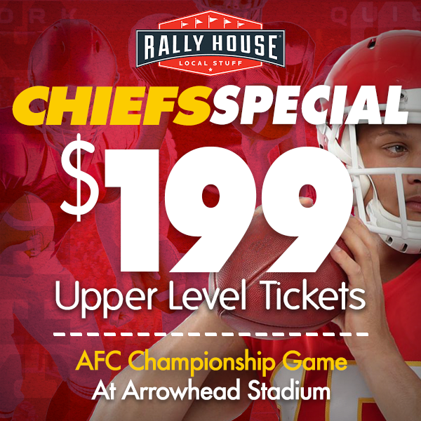 Rally House Chiefs Ticket Special Tickets For Less