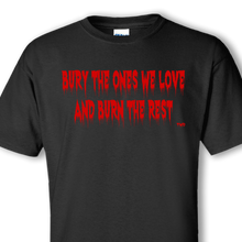 Bury love burn rest black t-shirt