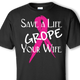 grope wife black t-shirt