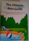 The Ultimate Pool Guide - Great Aussie Pool Book - for Beginners