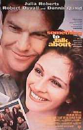 SOMETHING TO TALK ABOUT original issue rolled 1-sheet movie poster