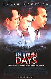 THIRTEEN DAYS original issue rolled double sided 1-sheet movie poster