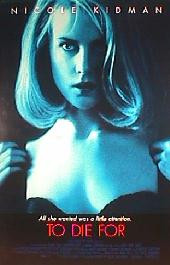 TO DIE FOR original issue rolled 1-sheet movie poster
