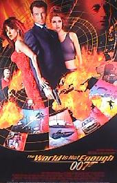 WORLD IS NOT ENOUGH original issue rolled International Style B 1-sheet movie poster
