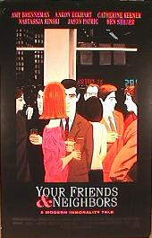 YOUR FRIENDS & NEIGHBORS original issue rolled 1-sheet movie poster