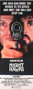 NIGHTHAWKS original issue 14x36 rolled movie poster