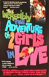 INCREDIBLY TRUE ADVENTURE OF 2 GIRLS IN LOVE original issue rolled 1-sheet movie poster