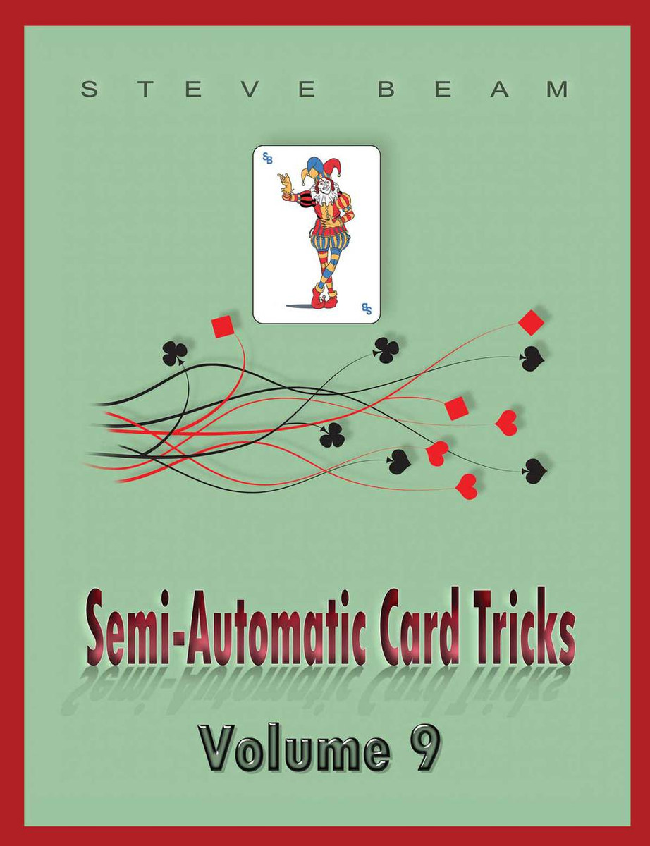 Semi-Automatic Card Tricks - Vol. 9 - Trapdoor Productions