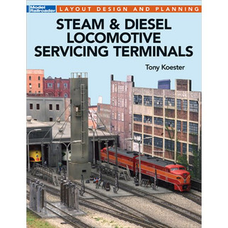 12502 Kalmbach Publishing Steam & Diesel Locomotive Servicing Terminals