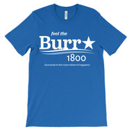 Feel the Burr 1800.  Gonna be in the room where it happens!
