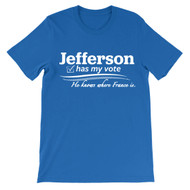 Jefferson has my vote.  He knows where France is.  Hamilton t-shirt.
