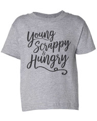 Young scrappy & hungry typography infant baby toddler t-shirt graphic tee.