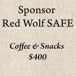 Red Wolf SAFE Conference -Cofffe & Snacks (Only two opportunities left)