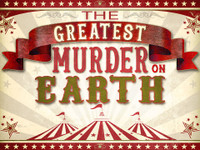Greatest Murder on Earth | a carnival-themed murder mystery game.