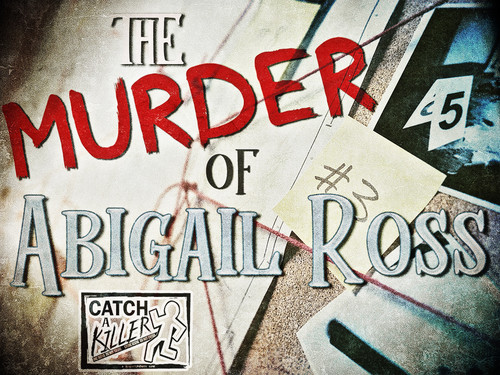 Catch a Killer: The Murder of Abigail Ross case file mystery game. 