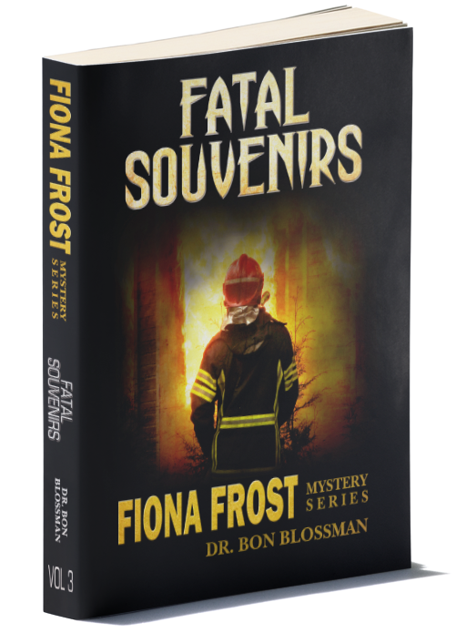 Fiona Frost: Fatal Souvenirs by Dr. Bon Blossman