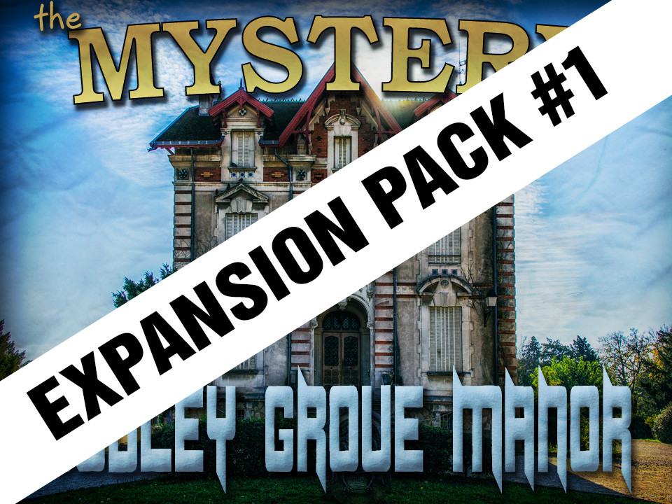 Expansion pack #1 for Mystery at Godley Grove Manor mystery party
