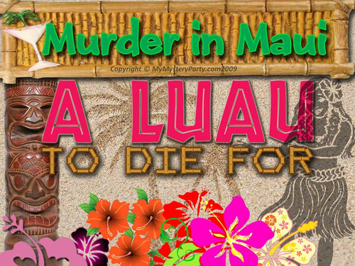 Hawaiian murder mystery party