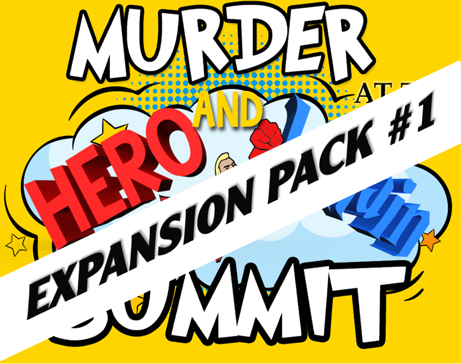 Expansion pack #1 murder at the hero and villain summit