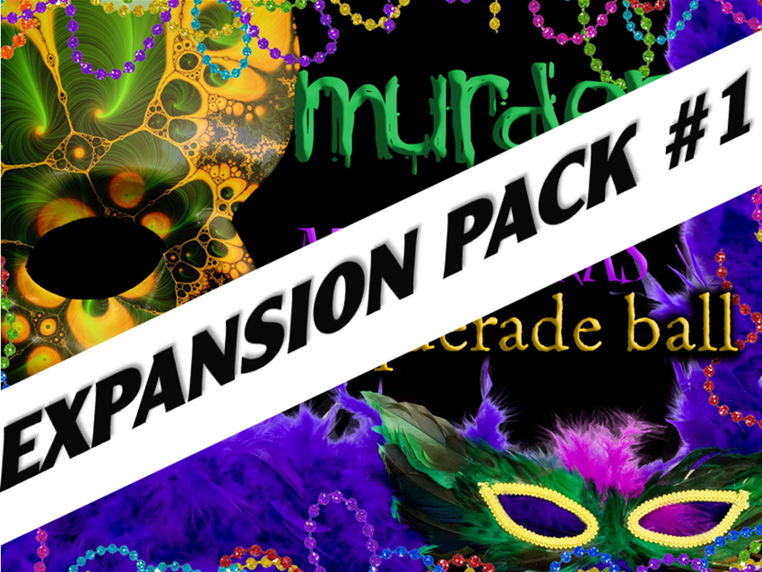 Expansion pack #1 masquerade ball Mardi Gras game
