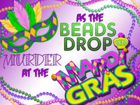 As the Beads Drop: Murder at the Mardi Gras