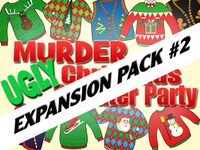 Expansion pack #2 for Murder at the Ugly Christmas mystery party