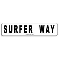 18 Inch x 4 Inch Surfer Way Surf Decorative Aluminum Sign