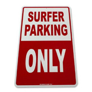 Surfer Parking Only Aluminum Street Sign 18 in x 12 in