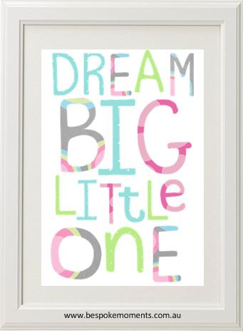 Product image of Dream Big Little One Print